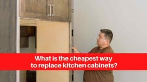 What is the cheapest way to replace kitchen cabinets